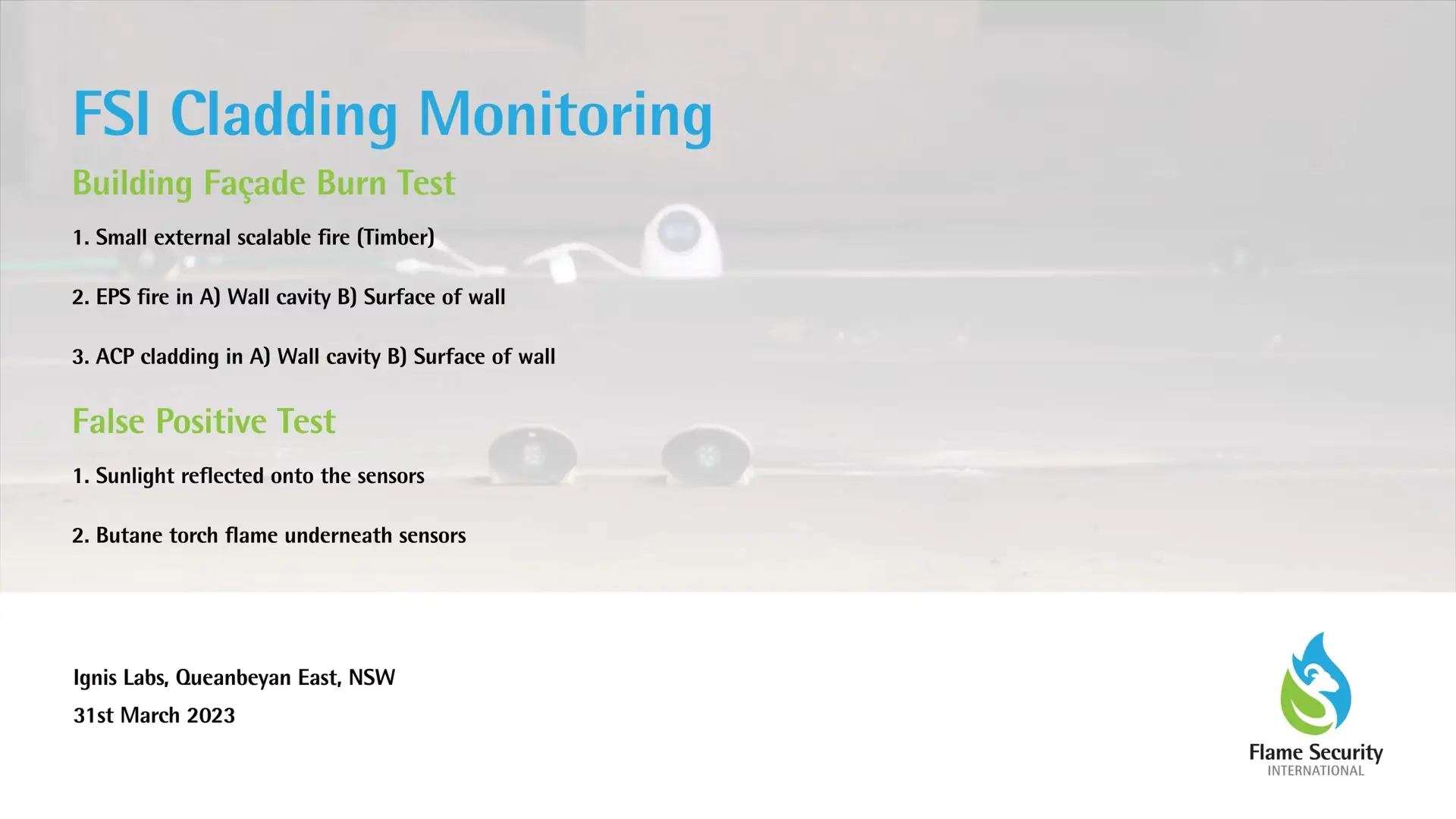 FSI Cladding Monitoring System at Ignis Labs